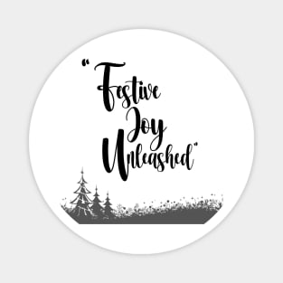 Festive Joy Unleashed Magnet